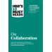 HBR's 10 Must Reads on Collaboration